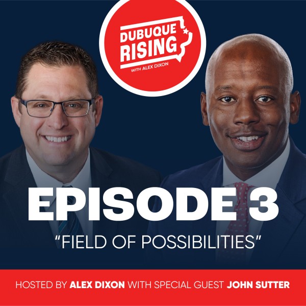 Dubuque Rising Podcast Episode 3